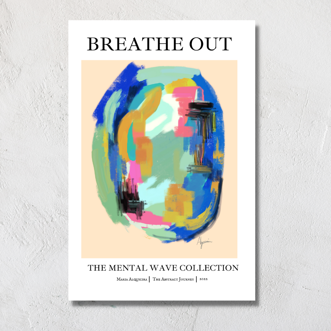Breathe Out- Limited Fine Art Print